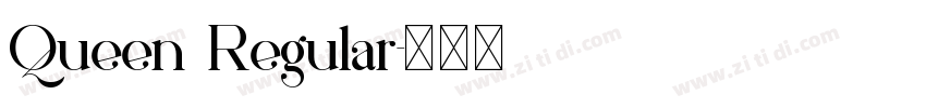 Queen Regular字体转换 Queen Regular字体转换